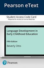 Language Development in Early Childhood Education -- Enhanced Pearson EText Enhanced Pearson eText -- Access Card 5th
