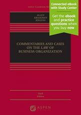 Commentaries and Cases on the Law of Business Organization 6th