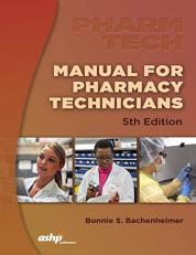 Manual for Pharmacy Technicians 5th