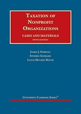 Taxation of Nonprofit Organizations, Cases and Materials 5th