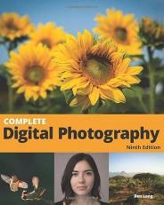 Complete Digital Photography : 9th Edition (2019)