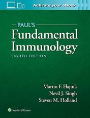 Paul's Fundamental Immunology: Print + EBook with Multimedia 8th