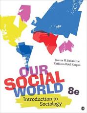Our Social World : Introduction to Sociology 8th