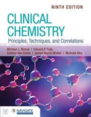 Clinical Chemistry: Principles, Techniques, and Correlations 9th