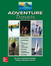 Adventure Travels : An Accounting Simulation Using a General Journal 4th