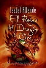 El Reino Del Dragon de Oro : Kingdom of the Golden Dragon (Spanish Edition) 