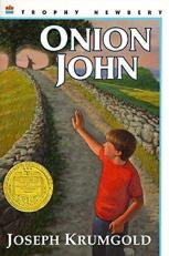 Onion John : A Newbery Award Winner 