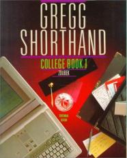 Gregg Shorthand, College Book Bk. 1 : Productivity Tool for the Electronic Office, Centennial Edition Book 1