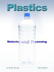 Plastics : Materials and Processing 3rd