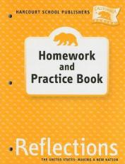 California Reflections, Homework and Practice Book, Grade 5 : The United States: Making a New Nation