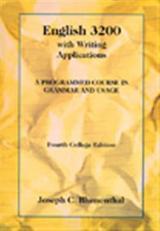 English 3200 with Writing Applications : A Programmed Course in Grammar and Usage 4th