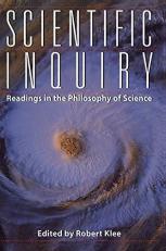 Scientific Inquiry : Readings in the Philosophy of Science 