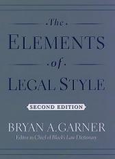 The Elements of Legal Style 2nd