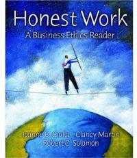 Honest Work : A Business Ethics Reader 