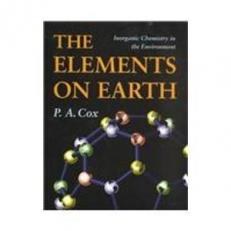 The Elements on Earth : Inorganic Chemistry in the Environment 