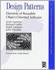 Design Patterns : Elements of Reusable Object-Oriented Software 