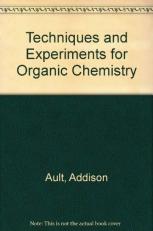Techniques and Experiments for Organic Chemistry 4th