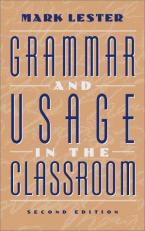 Grammar and Usage in the Classroom 2nd