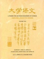 A Primer for Advanced Beginners of Chinese : Simplified Character Version 