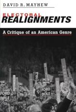 Electoral Realignments : A Critique of an American Genre 