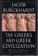The Greeks and Greek Civilization 