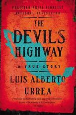The Devil's Highway : A True Story 