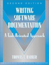 Writing Software Documentation : A Task-Oriented Approach 2nd