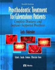 Prosthodontic Treatment for Edentulous Patients : Complete Dentures and Implant-Supported Prostheses 12th