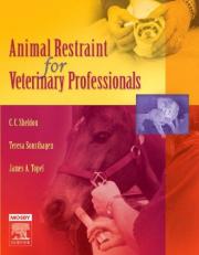 Animal Restraint for Veterinary Professionals 