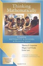 Thinking Mathematically : Integrating Arithmetic and Algebra in Elementary School 