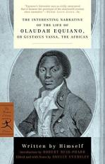 The Interesting Narrative of the Life of Olaudah Equiano : Or, Gustavus Vassa, the African 