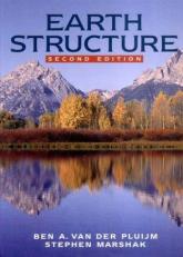 Earth Structure : An Introduction to Structural Geology and Tectonics 2nd