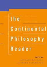 The Continental Philosophy Reader 