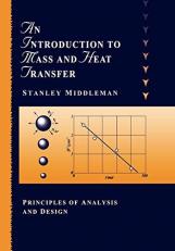 An Introduction to Mass and Heat Transfer : Principles of Analysis and Design 
