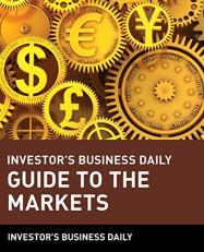 Investor's Business Daily Guide to the Markets 1st