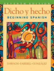 Dicho y Hecho : Beginning Spanish 7th