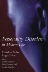 Personality Disorders in Modern Life : Character Disorders 