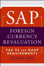 SAP Foreign Currency Revaluation : FAS 52 and GAAP Requirements 