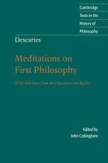 Descartes: Meditations on First Philosophy : With Selections from the Objections and Replies