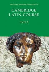 Cambridge Latin Course : North American Edition unit 3