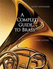 A Complete Guide to Brass : Instruments and Technique (with CD-ROM) 3rd
