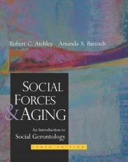 Social Forces and Aging 10th