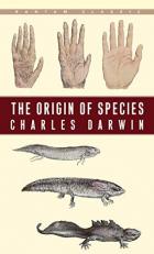 The Origin of Species : By Means of Natural Selection or the Preservation of Favoured Races in the Struggle for Life 