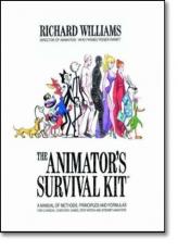 The Animator's Survival Kit : A Manual of Methods, Principles and Formulas for Classical, Computer, Games, Stop Motion and Internet Animators 2nd