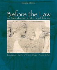 Before the Law : An Introduction to the Legal Process 8th