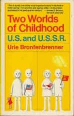 Two Worlds of Childhood : U. S. and U. S. S. R.