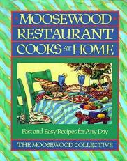 Moosewood Restaurant Cooks at Home : Moosewood Restaurant Cooks at Home 