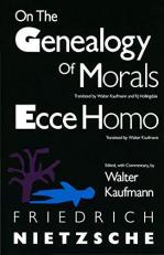 On the Genealogy of Morals and Ecce Homo 2nd