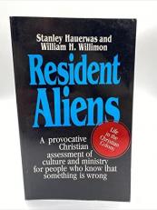 Resident Aliens : Life in the Christian Colony 