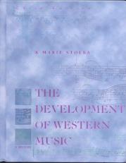 The Development of Western Music : A History 3rd